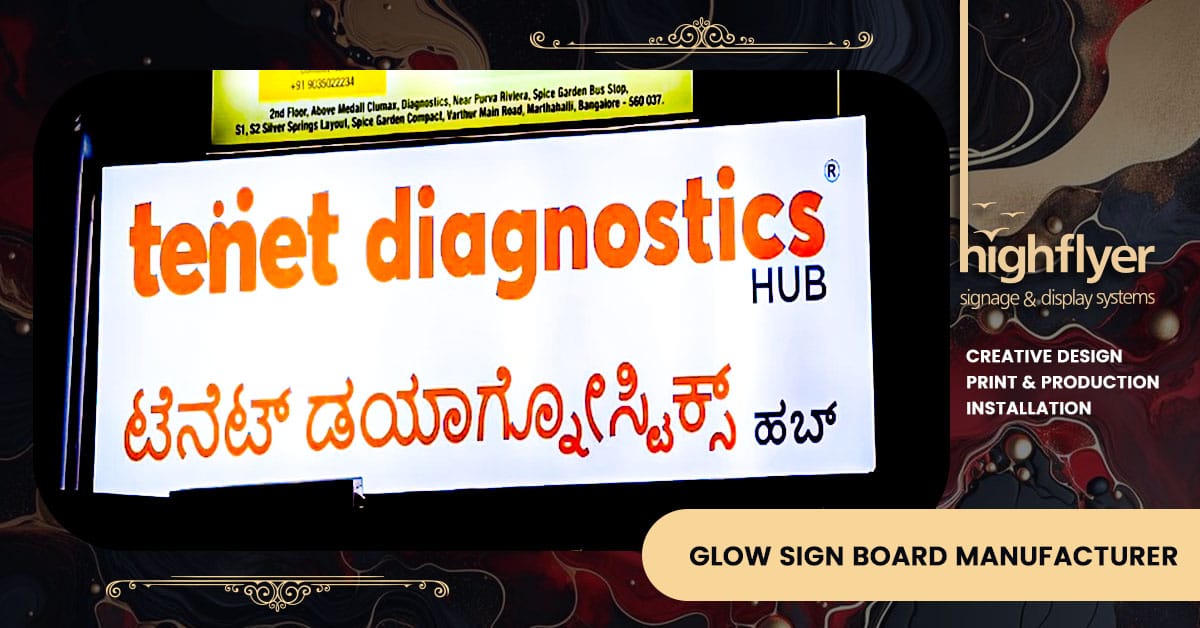 Glow Sign Board Manufacturer in Bangalore - Highflyer Signage & Display
