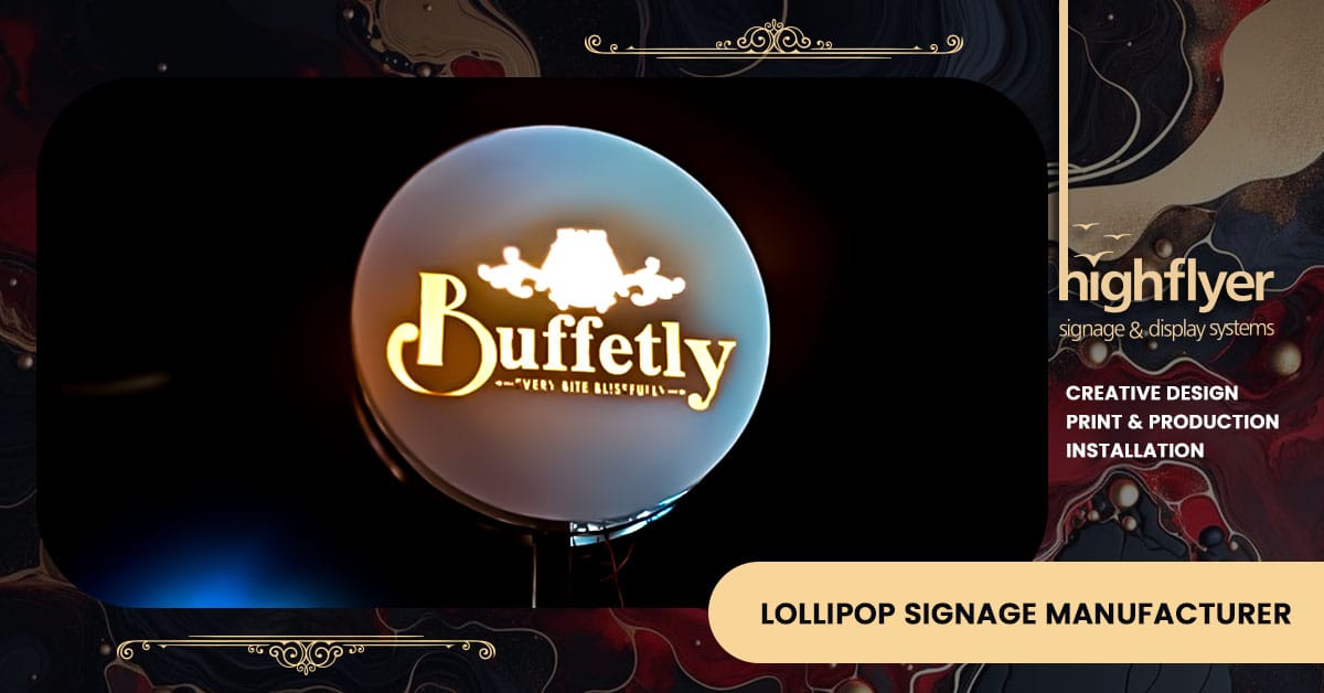 Lollipop Signage Manufacturer in Bangalore - Highflyer Signage & Display