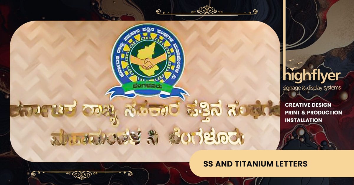 SS and Titanium Letters Sign Board Manufacturer in Bangalore - Highflyer Signage & Display