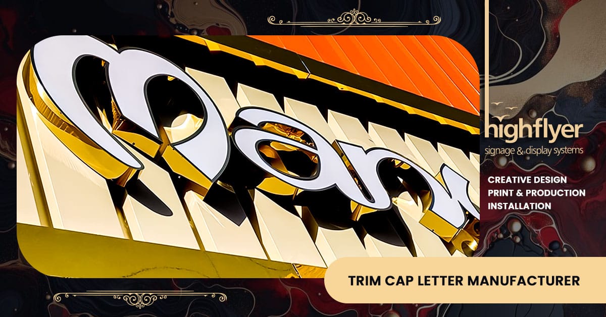 Trim Cap Letter Manufacturer in Bangalore - Highflyer Signage & Display